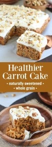 Healthy Carrot Cake - Naturally Sweetened and Whole Grain