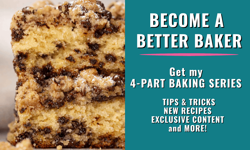 Graphic collage of chocolate chip crumb cake and white text on a turquoise background that says "become a better baker".